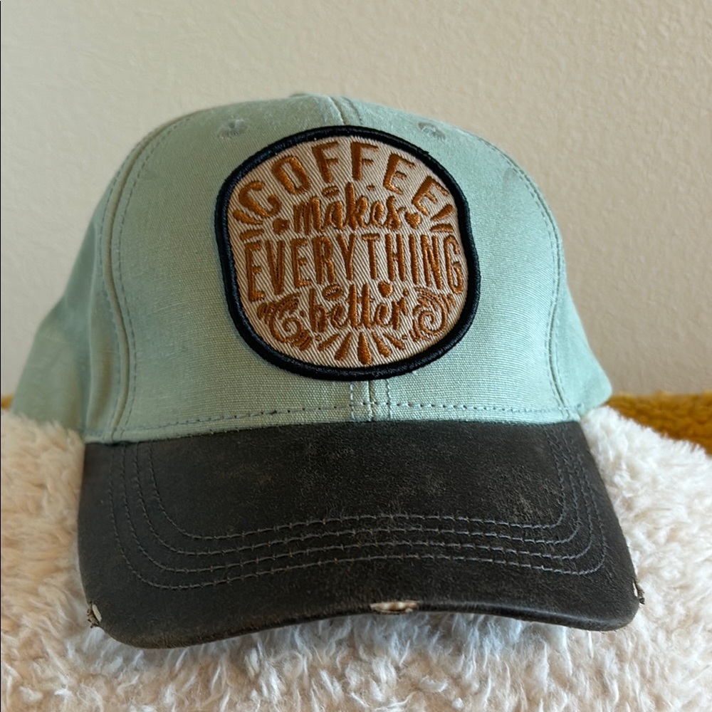 Coffee Makes Everything Better Hat